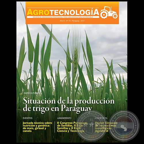 AGROTECNOLOGÍA Revista - AÑO 6 - NÚMERO 73 - AÑO 2017 - PARAGUAY